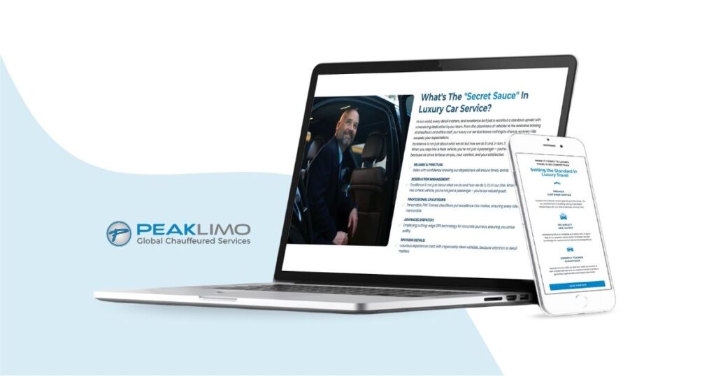 Mock up of both a laptop and mobile screen of different parts of Peak Limo's redesigned website, showcasing what the "secret sauce" is in luxury car service.